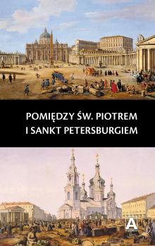 Pomiędzy św. Piotrem i Sankt Petersburgiem