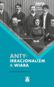 Antyirracjonalizm a wiara