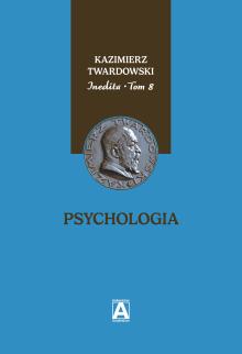Inedita Twardowskiego tom 8 Psychologia