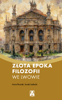 Złota epoka filozofii we Lwowie
