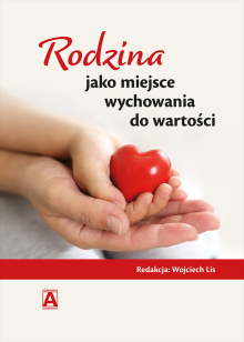 Rodzina jako miejsce wychowania do wartości
