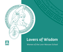 Lovers of Wisdom. Women of the Lvov-Warsaw School